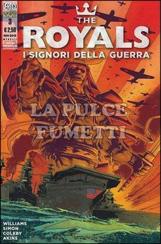 VERTIGO PRESENTA #    34 - THE ROYALS - I SIGNORI DELLA GUERRA 3